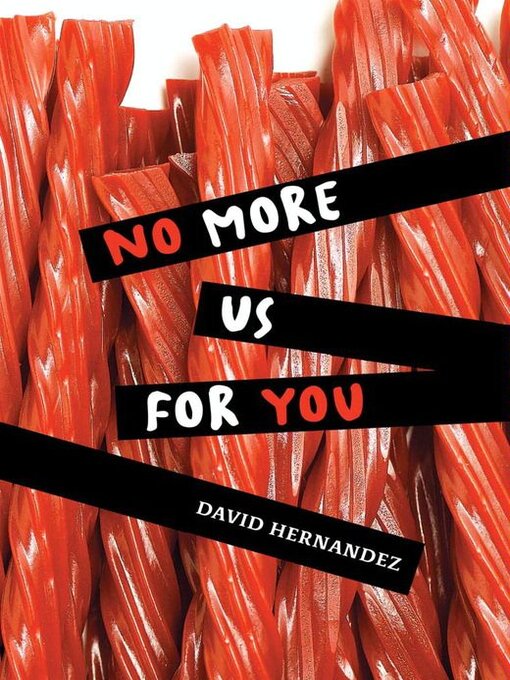 Title details for No More Us for You by David Hernandez - Available